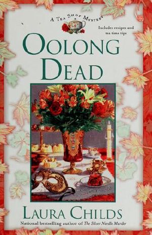 [A Tea Shop Mystery 10] • Oolong Dead